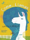 Cover image for Come, Llamas